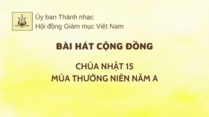 bai-hat-cong-dong-chua-nhat-15-thuong-nien-nam-a