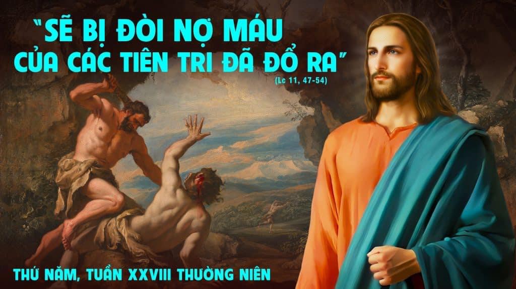 Ngày 19.10.2023: "Sẽ bị đòi nợ máu của các tiên tri đã đổ ra"