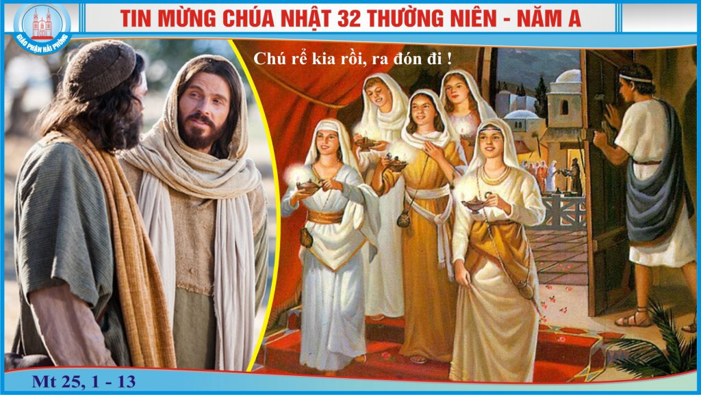 Ngày 12.11.2023: "Vậy anh em hãy canh thức, vì anh em không biết ngày nào, giờ nào"