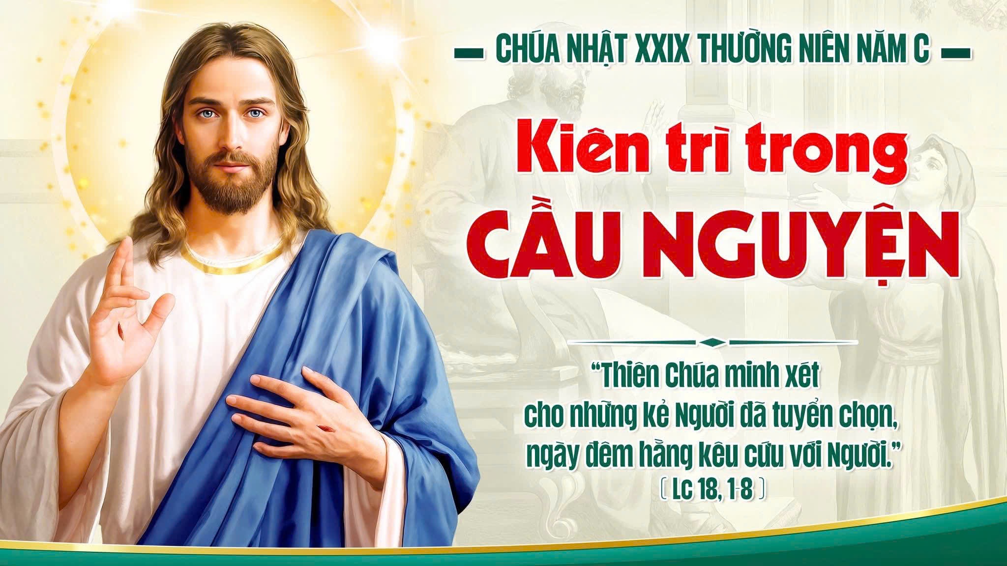 Ngày 19-10-2025, Chúa Nhật XXIX Thường Niên Ngày 19-10-2025, Chúa Nhật XXIX Thường Niên