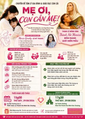 Chuyên Đề Tâm Lý Gia Đình & Giáo Dục Con Cái "MẸ ƠI! CON CẦN MẸ!"
